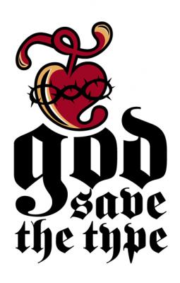 GOD SAVE THE TYPE